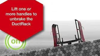 DuckRack promotional image saying 'lift one or more handles to unbrake the DuctRack